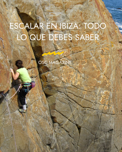 Escalar en Ibiza: todo lo que necesitas saber
