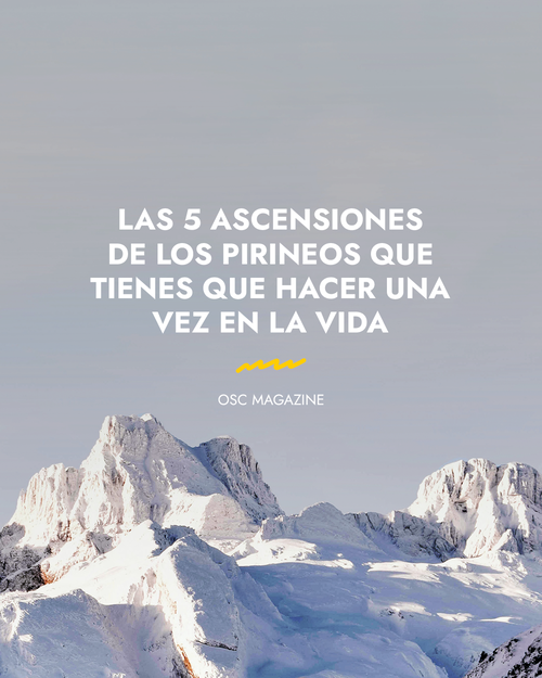 Las 5 ascensiones de los Pirineos que tienes que hacer una vez en la vida
